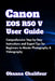 Canon EOS R50 V User Guide: Comprehensive Step-by-Step Instructions and Expert Tips for Beginners to Master Photography & Videography by Oksana Chalifour