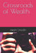 Crossroads of Wealth by Owen Lincoln