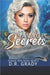 Savage Secrets: Fated mates, unusual shifters, workplace romance, sweet, lighter paranormal suspense by Grady, D. R.