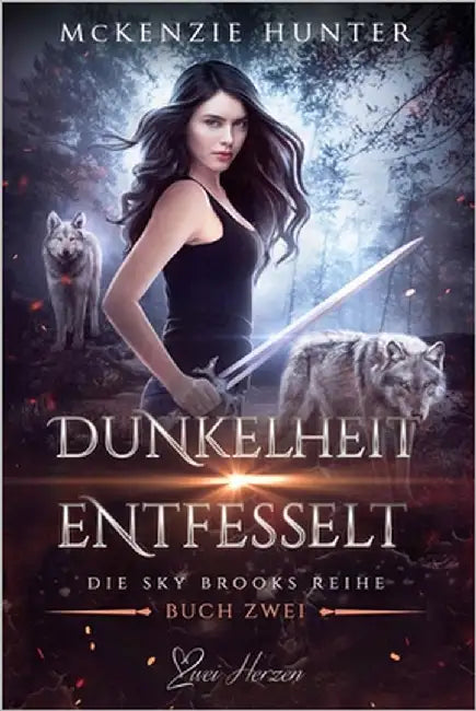 Dunkelheit Entfesselt: Ein paranormaler, romantischer Shifter Liebesroman by Kadiric, Arnela
