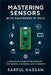Mastering Sensors with Raspberry Pi Pico: A Practical Guide to 99 Modules for Makers, Engineers, and Students by Sarful Hassan