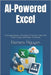 AI-Powered Excel: Automate Reports, Workflows & Business Tasks with Office Scripts and Power Automate by Nguyen, Klemens