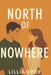 North of Nowhere by Lillian Poe