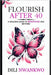 Flourish After 40: A Wellness Guide to Menopause and Beyond by DILI Nwankwo