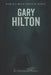 World's Most Twisted Minds "Gary Hilton": The Drifter Who Hunted Hikers, Stalked Forest Trails, and Fed His Darkness to the Trees by Mohamed Dosou
