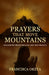Prayers That Move Mountains