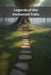 Legends of the Enchanted Trails by Pasquale de Marco