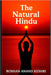 The Natural Hindu: Hinduism Beliefs About Nature by Anand Keshri, Roshan