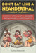 Don't Eat Like a Neanderthal: A Modern Teen's Guide to Manners, Social Skills, and Life Etiquette by McDermott, Kathleen