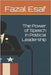 The Power of Speech in Political Leadership by Esaf, Fazal
