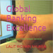 Global Banking Excellence: Top Banks and Their Unique Services Worldwide by Shukla, Lalit Mohan