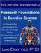 Muscle University: Research Foundations in Exercise Science: A Scientific Approach to Study Design, Data Collection, and Laboratory Methods by Lee Doernte