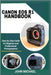 Canon EOS R1 Handbook: Step-by-Step Guide for Beginner and Professional Photographers by Michael, John