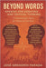 Beyond Words: Spanish for Debating and Critical Thinking: 75 Controversial Topics for Advanced Learners by Parada, José Gregorio