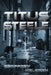 Titus Steele by Geoffrey Helgren