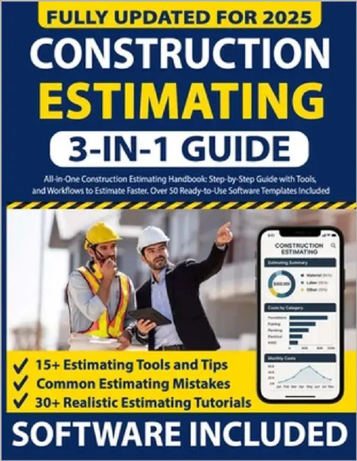 All-in-One Construction Estimating Handbook 3-in-1: Step-by-Step Guide with Tools, Expert Tips, and Workflows to Estimate Faster and Win More Bids. Ov by Marnel, Dex