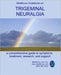 Medifocus Guidebook on: Trigeminal Neuralgia: A comprehensive guide to symptoms, treatment, research, and support by Elliot Jacob, Medifocus Inc