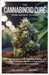 The Cannabinoid Cure: From Harvest to Haze: The Untold Secrets of Cultivating, Drying, and Curing Process for Maximum Flavor and Potency to Its Peak P by Maurer, Thomas C.