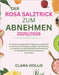 Der rosa Salztrick zum Abnehmen 2025/2026: Eine einfache morgendliche Entgiftung, um Bauchfett zu verbrennen, die Energie zu steigern, die Verdauung z by Clara Hollis