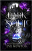 Dark Soul: A Dark Paranormal Reverse Harem by Newton, Eve