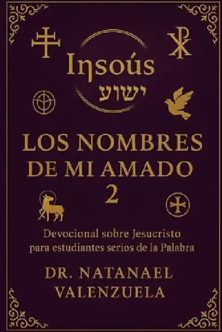Los Nombres de mi Amado 2 by Natanael Valenzuela