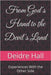 From God's Hand to the Devil's Land: Experiences With the Other Side by Hall, Deidre