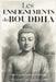 Les Enseignements du Bouddha - Guide Essentiel pour les Débutants: Comprendre Bouddhisme, Méditation, Pleine Conscience et Zen pour l'Éveil Spirituel, by Daigo Ren