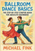 Ballroom Dance Basics: The Step-by-Step Starter Book for Absolute Beginners by Fink, Michael