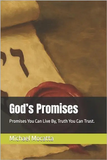 God's Promises: Promises You Can Live By, Truth You Can Trust. by Mocatta, Michael