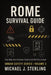 Rome Survival Guide: Stay Safe, Avoid Scams, Enjoy the Eternal City Like a Local: The Complete Security Manual Every Tourist Needs - Vatican Safety, A by Michael J. Sterling