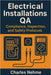 Electrical Installations QA: Compliance, Inspection, and Safety Protocols by Charles Nehme