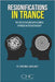 Resignifications in trance: The Art of Healing with Clinical Hypnosis in Psychotherapy by Schilling, Cristobal
