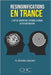 Resignifications en transe: L'art de guérir par l'hypnose clinique by Schilling, Cristobal