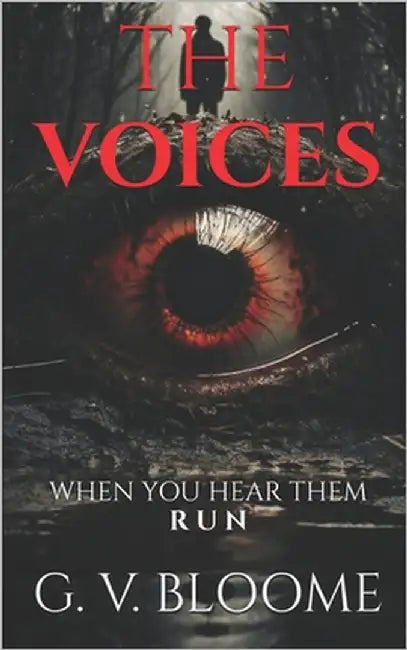 The Voices: When You Hear Them, Run by Von Bloome, Ghenrietta