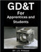 GD&T For Apprentices and Students by Pintozzi, J. a.