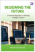 Designing the Future: A Practical Approach to Building Intelligent Robots by Duckworth, Marsha