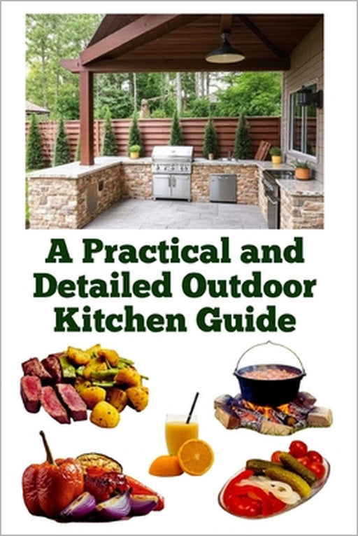 A Practical and Detailed Outdoor Kitchen Guide by Zulfiqar Khan
