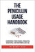 The Penicillin Usage Handbook: Harnessing Their Power, Combating Resistance, and Mastering Safe Use by Rizzo, Wilma B.