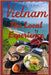 Vietnam: The Local Experience by Nguyen, Mai