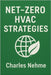 Net-Zero HVAC Strategies by Nehme, Charles