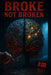 Broke Not Broken: The Mental Health Guide to Escaping Financial Stress Without Losing Your Mind by Mahek Saeed