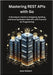 Mastering REST APIs with Go: A Developer's Guide to Designing, Building, and Securing Modern Web APIs with Practical Go Programming by Gobert, Jose