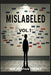 Mislabeled: Vol.1 by Nolan Ryan Forbes