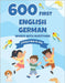 600 First English-German Words with Questions: A Picture Book for Kids by Boyer, Connie