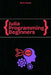 Julia Programming For Beginners: The Essential Guide to Learning Programming Julia by Mark Foster