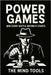 Power Games: Win Every Battle Before It Starts by Mind Tools, The