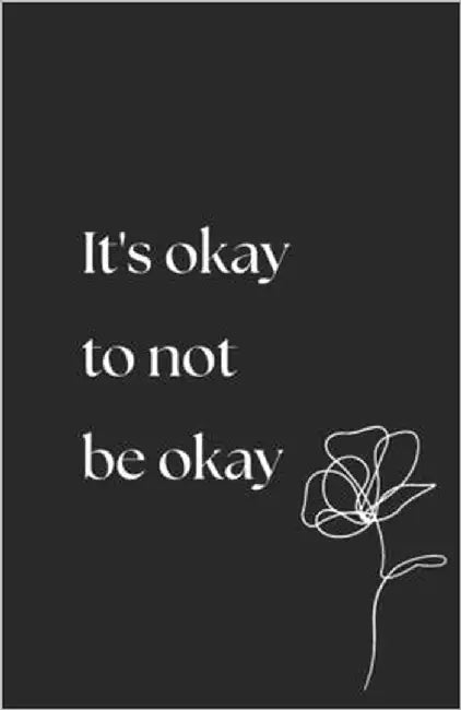 It's Okay To Not Be Okay by Harper, Jude