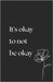 It's Okay To Not Be Okay by Harper, Jude