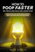 How to Poop Faster: Tips, Tricks, and Tools for a Faster Flush by Truly Stories