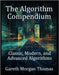 The Algorithm Compendium: Classic, Modern, and Advanced Algorithms by Thomas, Gareth